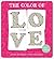 The Color of Love: Letters and words to color and display