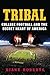 Tribal: College Football an...