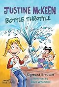 Justine McKeen, Bottle Throttle