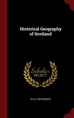 Historical Geography of Scotland