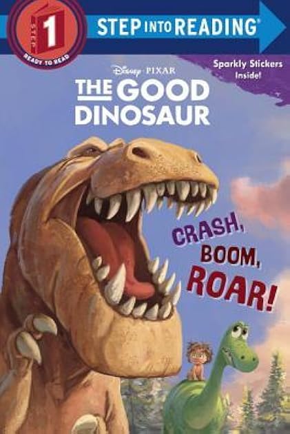 The Good Dinosaur: Crash, Boom, Roar!