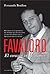 Favaloro. El corazón en las manos: Historias en el quirófano del hombre que revolucionó la cirugía cardíaca de la A (Spanish Edition)