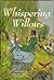 Whispering Willows