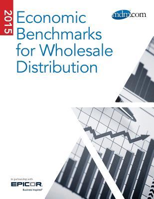 2015 Economic Benchmarks for Wholesale Distribution
