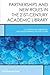 Partnerships and New Roles in the 21st-Century Academic Library: Collaborating, Embedding, and Cross-Training for the Future (Creating the 21st-Century Academic Library #5)