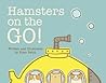 Hamsters on the Go by Kass Reich