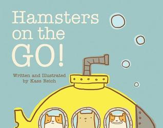 Hamsters on the Go (Board Book)