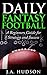 Daily Fantasy Football: A Beginner’s Guide for Strategy and Success