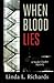 When Blood Lies (Nicole Cha...