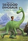 The Good Dinosaur Junior Novelization by Suzanne  Francis
