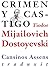 Crimen y castigo by Fyodor Dostoevsky