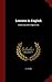 Lessons in English: Grammar and Composition