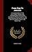 From Figg To Johnson: A Complete History Of The Heavyweight Championship, Containing Dates And Accurate Descriptions Of Every Contest For The World's ... Of The First Champion Down To The Present Day