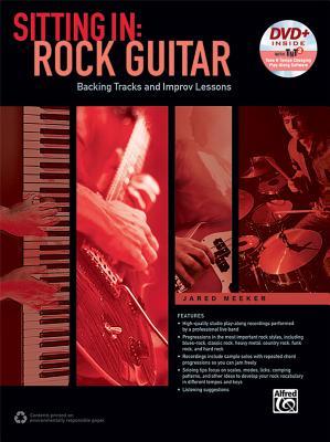 Sitting In -- Rock Guitar: Backing Tracks and Improv Lessons, Book & DVD-ROM (Sitting In Series)