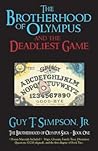 The Brotherhood of Olympus and the Deadliest Game (The Brotherhood of Olympus Saga) The Brotherhood of Olympus and the Deadliest Game (The Brotherhood of Olympus Saga)