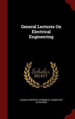 General Lectures On Electrical Engineering