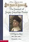 The Journal of Jasper Jonathan Pierce by Ann Rinaldi