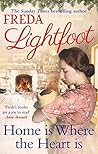 Home is Where the Heart Is by Freda Lightfoot