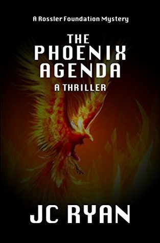The Phoenix Agenda (Rossler Foundation, #6)