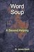 Word Soup Second Helping