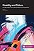 Disability and Culture: An International and Inter-professional Perspective (Diversity in Organizations, Communities & Nations Book)