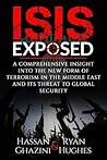 Isis Exposed: A Comprehensive Insight Into the New Form of Terrorism in the Middle East and Its Threat to Global Security