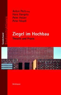 Ziegel im Hochbau: Theorie und Praxis (Baukonstruktionen, SB) (German Edition)