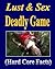 Lust & Sex Deadly Game: (Hard Core Facts)