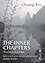 The Inner Chapters: The Classic Taoist Text