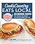Cook's Country Eats Local: 150 Regional Recipes You Should Be Making No Matter Where You Live