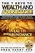 The 7 Keys to Wealth and Abundance
