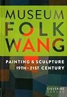 Museum Folkwang: Painting & Sculpture 19th - 21st Centuries