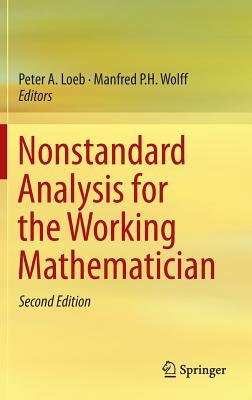 Nonstandard Analysis for the Working Mathematician (Hardcover)