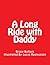 A Long Ride with Daddy