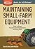 Maintaining Small-Farm Equi...