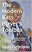 The Modern Bass Player's Toolbox: Mastery of the Upright Bass Jazz Method Book 1 (The Neck Until Transition Position)