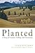 Planted: A Story of Creation, Calling, and Community