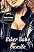 Biker Babe Bundle (Her First Time Hot Fantasy Fiction Lusty Lesbian College Biker FF Steamy Naughty Seduction Romance Three Stories Bundle Box Set)