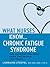 What Nurses Know...Chronic Fatigue Syndrome by Lorraine Steefel