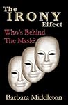 The Irony Effect: Who's Behind the Mask?