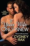 If Your Wife Only...