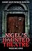 Nigel's Haunted Theatre: Volume One