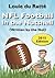 NFL Football in the Nutshell: (Written by the Nut)