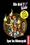 Spur ins Römergrab (Die drei ??? Kids und du, #16) Spur ins Römergrab (Die drei ??? Kids und du, #16)