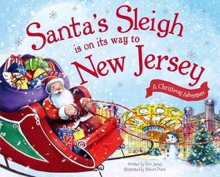 Santa's Sleigh Is on Its Way to New Jersey: A Christmas Adventure (Hardcover)