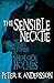 The Sensible Necktie and other stories of Sherlock Holmes by Peter K.  Andersson