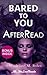 Bared to You (Crossfire, Book 1): AfterRead to the Sylvia Day Novel