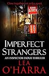 Imperfect Strangers