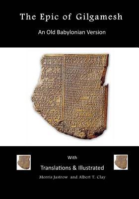 The Epic of Gilgamesh: An Old Babylonian Version