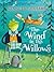 The Wind in the Willows by Kenneth Grahame The Wind in the Willows by Kenneth Grahame